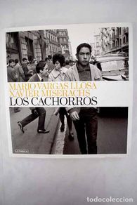 Libros: Los cachorros: Vargas Llosa, Mario.- Vargas Llosa, Mario